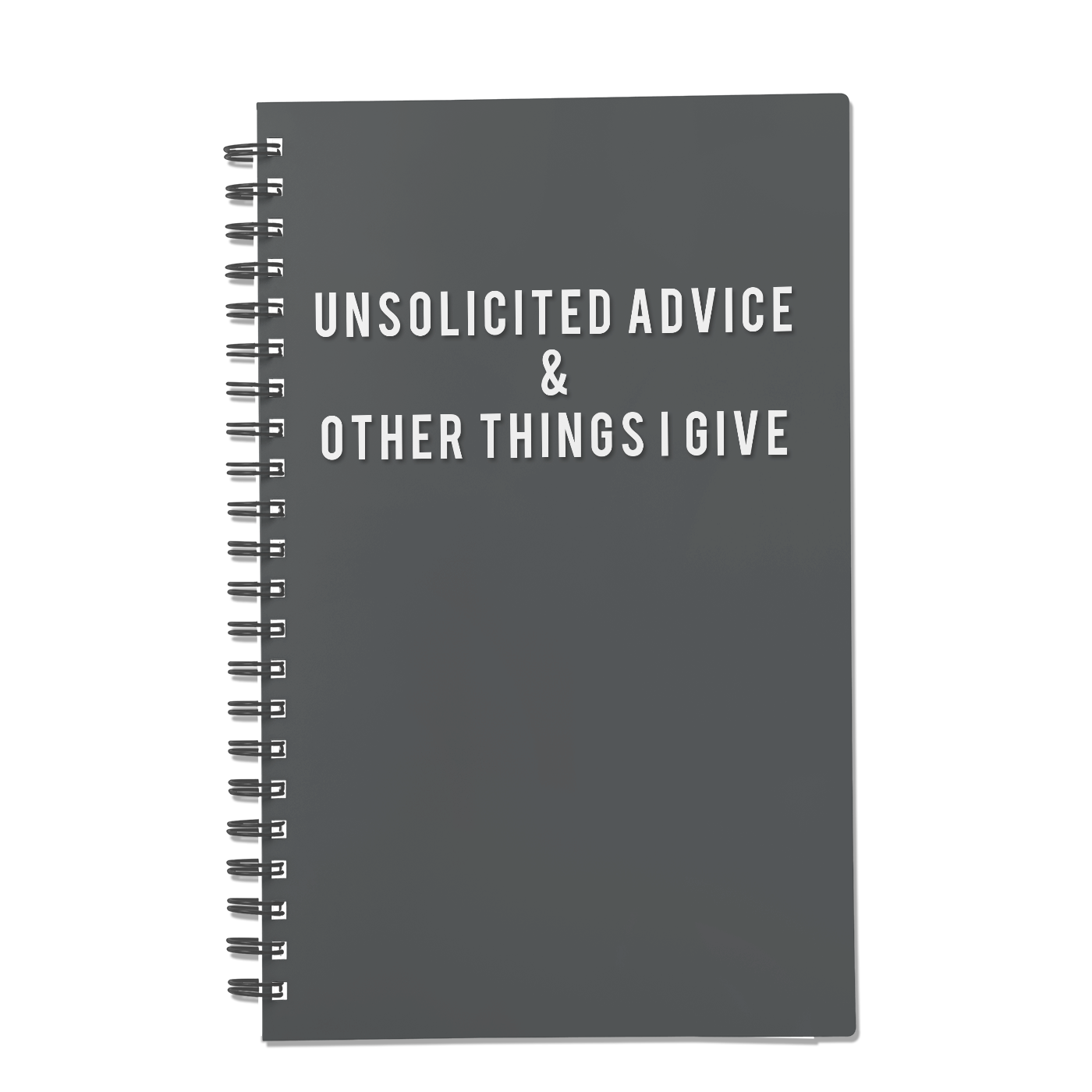 Unsolicited Advice & Other Things I Give