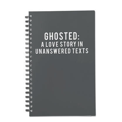 Ghosted: A Love Story in Unanswered Texts