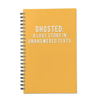 Ghosted: A Love Story in Unanswered Texts