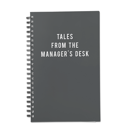 Tales from the Manager's Desk