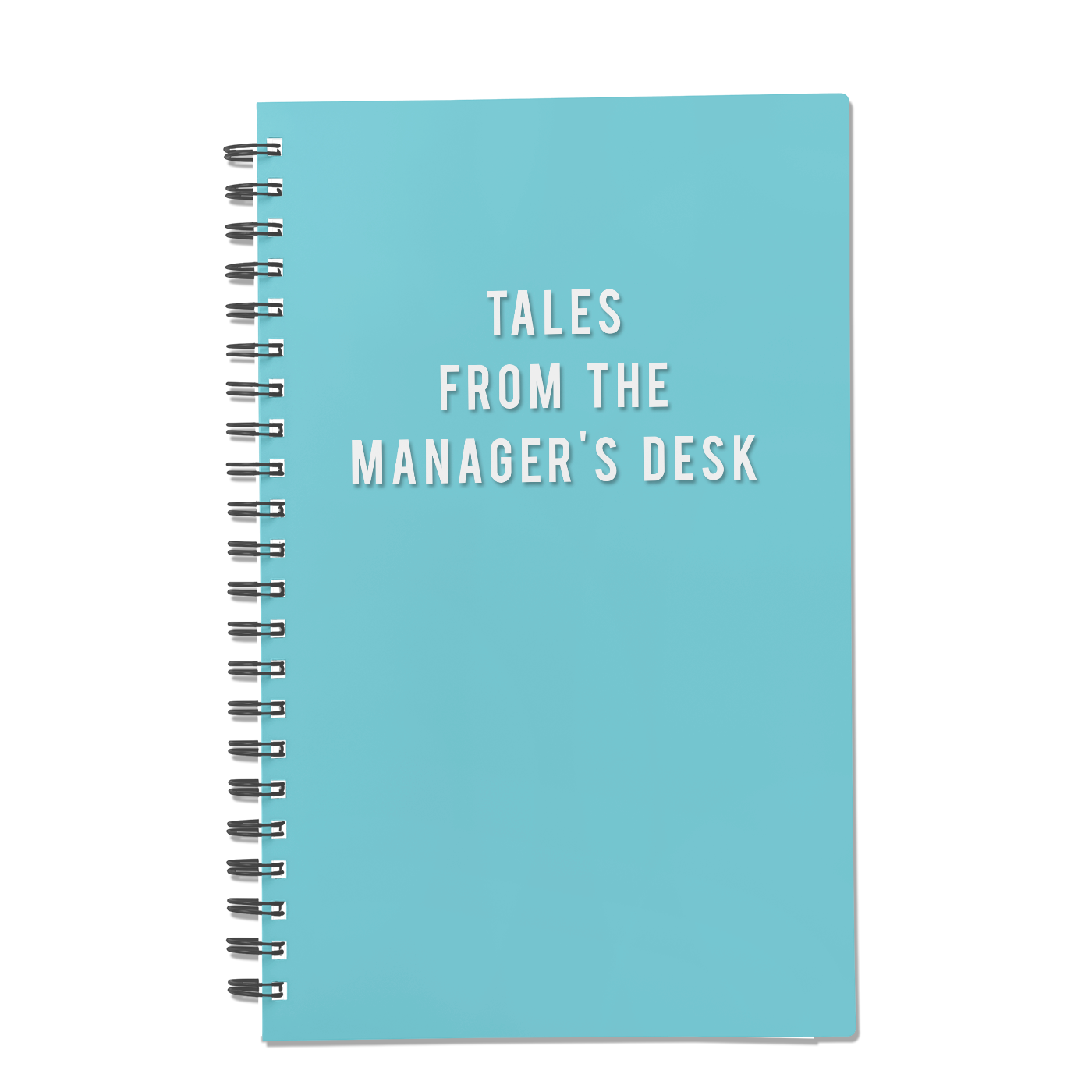 Tales from the Manager's Desk