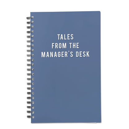 Tales from the Manager's Desk