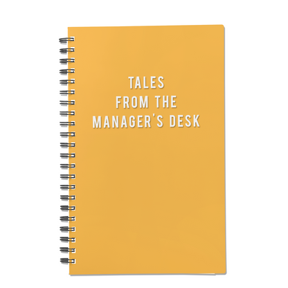 Tales from the Manager's Desk