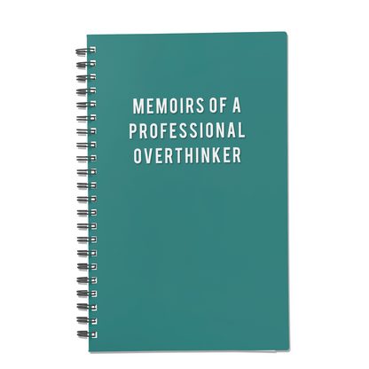 Memoirs of a Professional Overthinker