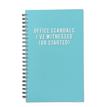 Office Scandals I've Witnessed (or Started)