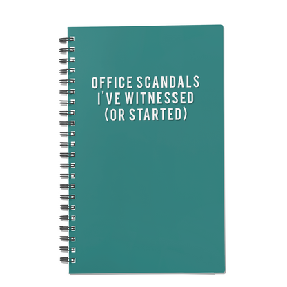 Office Scandals I've Witnessed (or Started)